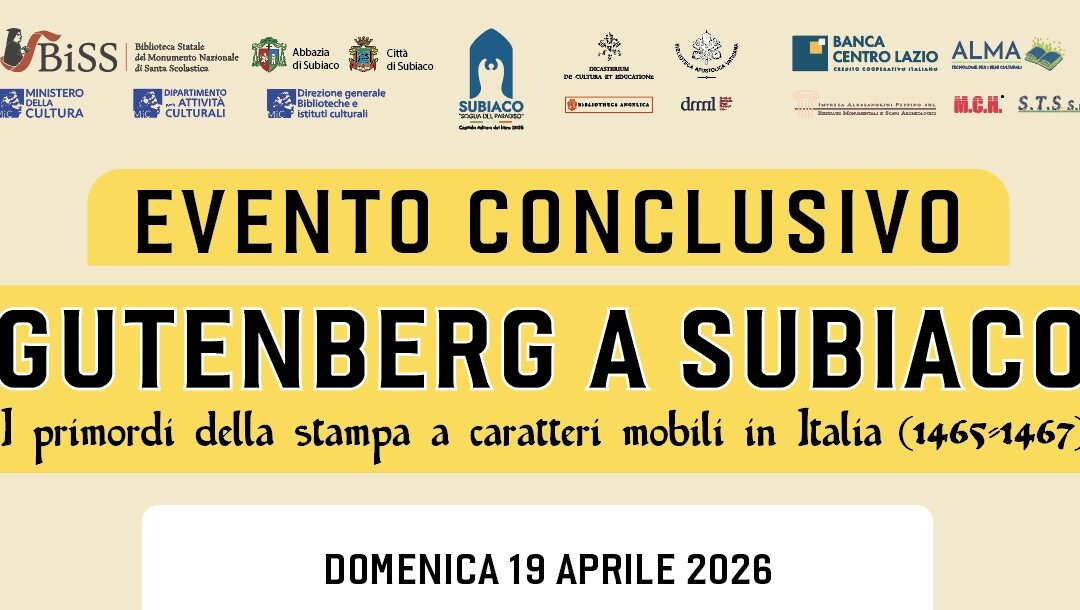 Gutenberg a Subiaco · Evento conclusivo